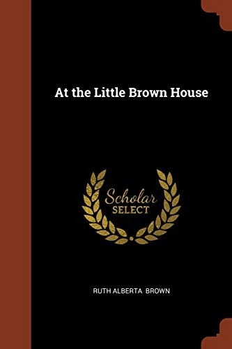 At the Little Brown House