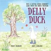 Delly Duck: Why A Little Chick Couldn't Stay With His Birth Mother