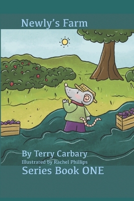 Newly's Farm: Chapter Book 1
