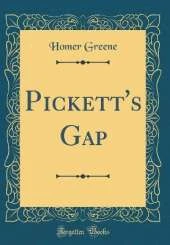 Pickett's Gap (Classic Reprint)