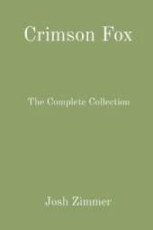 Crimson Fox: The Complete Collection