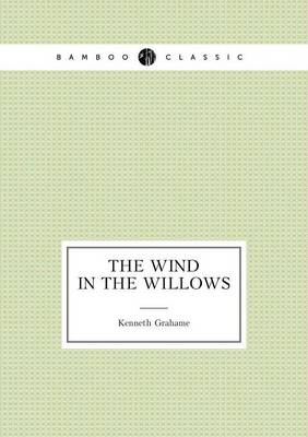 The wind in the willows
