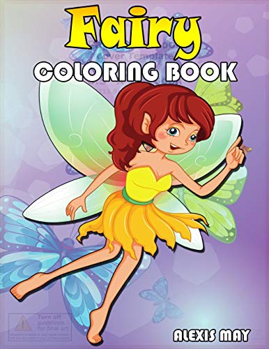 Fairy Coloring Book: Fairy Coloring Book Cute Coloring Book Fairy Coloring Book for Girls Girl coloring Book Fairy Tales for Children Fairy Coloring Book for Kids Ages 4-8