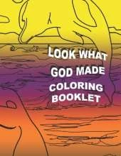 Look What God Made Coloring Booklet