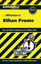 CliffsNotes on Wharton's Ethan Frome