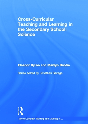 Cross Curricular Teaching and Learning in the Secondary School... Science