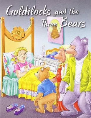 Goldilocks & the Three Bears
