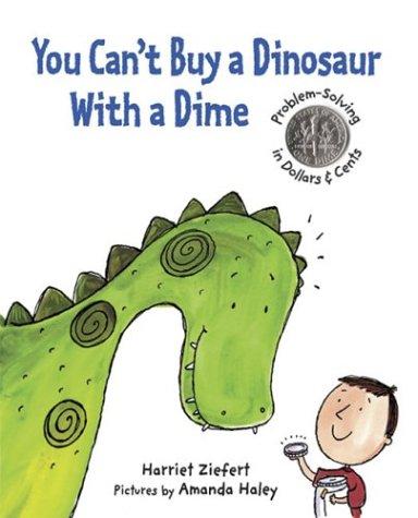 You Can't Buy a Dinosaur with a Dime: Problem Solving in Dollars and Cents