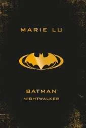 Batman: Nightwalker (DC Icons series)