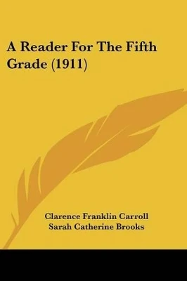 A Reader For The Fifth Grade (1911)