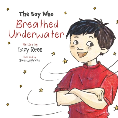 The Boy Who Breathed Underwater
