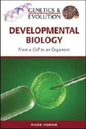 Development Biology: From a Cell to an Organism