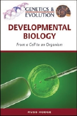 Development Biology: From a Cell to an Organism