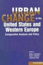 Urban Change in the United States and Western Europe: Comparative Analysis and Policy