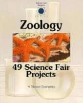 Zoology: 49 Science Fair Projects