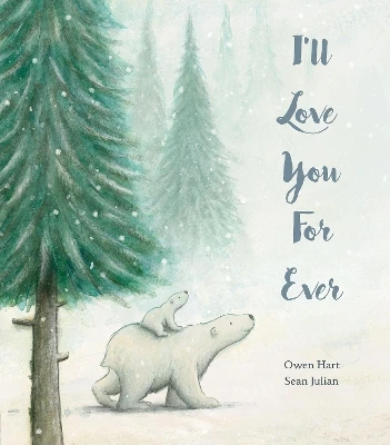 I’ll Love You For Ever
