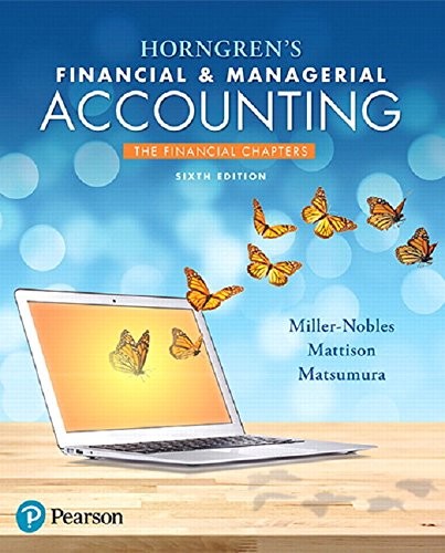 Horngren's Financial & Managerial Accounting, the Financial Chapters