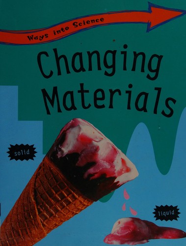 Changing Materials