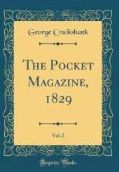 The Pocket Magazine, 1829, Vol. 2 (Classic Reprint)