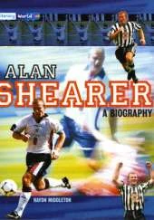Literacy World Stage 4 Non-Fiction: Alan Shearer: A Biography (6 Pack)