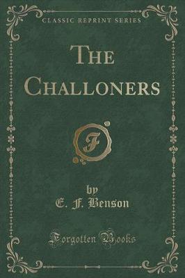 The Challoners (Classic Reprint)