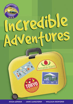 Navigator Max Yr 6/P7: Incredible Adventures (6 pack) 09/08