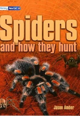 Literacy World Satellites Non Fic Stage 4 Spiders