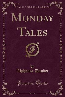 Monday Tales (Classic Reprint)