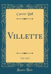 Villette, Vol. 2 of 3 (Classic Reprint)