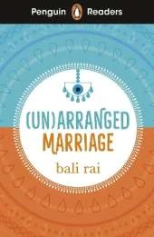 Penguin Readers Level 5: (Un)arranged Marriage (ELT Graded Reader): Abridged Edition