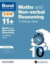 Maths & Non-verbal reasoning: Bond 11+ CEM 10 Minute Tests: Ready for the 2025 Cambridge Select Insight exam: 10-11 years