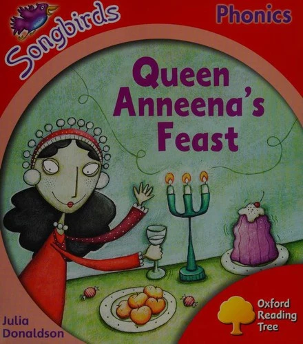Oxford Reading Tree: Level 4: Songbirds: Queen Anneena's Feast