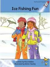 Red Rocket Readers: Advanced Fluency 4 Fiction Set A: Ice Fishing Fun (Reading Level 30/F&P Level Q)