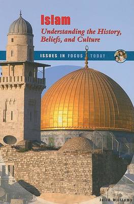 Islam: Understanding the History, Beliefs, and Culture