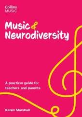 Music and Neurodiversity: A Practical Guide for Teachers and Parents