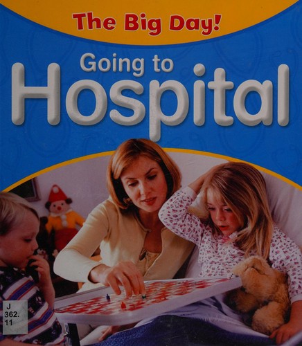 The Big Day: Going to Hospital