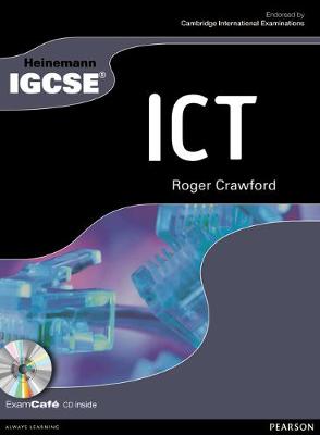 Heinemann IGCSE ICT Student Book with Exam Cafe CD