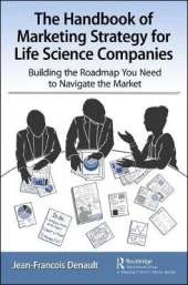 The Handbook of Marketing Strategies for Life Sciences