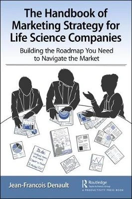 The Handbook of Marketing Strategies for Life Sciences