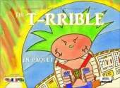 The T-rrible (Trilingual English-French-Portuguese)