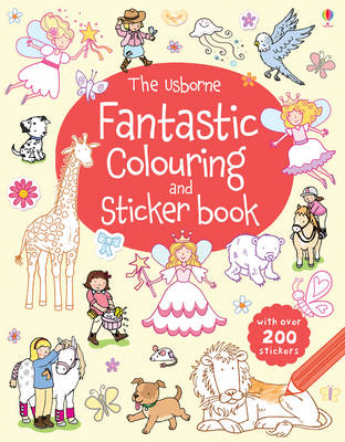 The Usborne Fantastic Colouring and Sticker Book