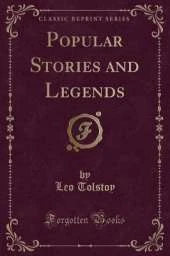 Popular Stories and Legends (Classic Reprint)