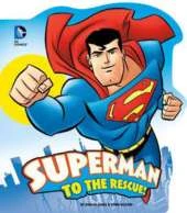 Superman to the Rescue!
