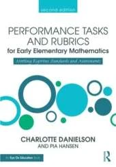 Performance Tasks and Rubrics for Early Elementary Mathematics: Meeting Rigorous Standards and Assessments