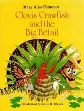 Clovis Crawfish and the Big Bétail