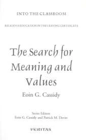 The Search for Meaning and Values