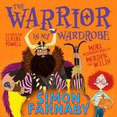 The Warrior in My Wardrobe: More Misadventures with Merdyn the Wild!