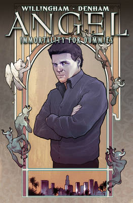 Angel Immortality For Dummies