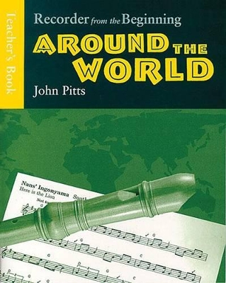 Recorder From The Beginning: Around the World Tch