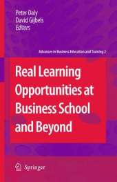 Real Learning Opportunities at Business School and Beyond